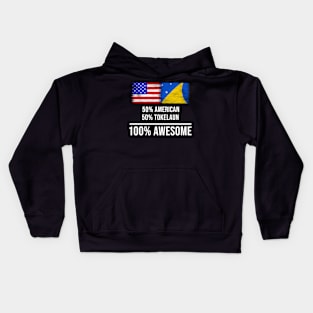 50% American 50% Tokelaun 100% Awesome - Gift for Tokelaun Heritage From Tokelau Kids Hoodie